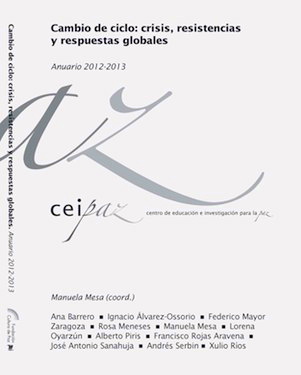 Anuario CEIPAZ 2012-2013 – Cambio de ciclo: crisis, resistencia y respuesta globales