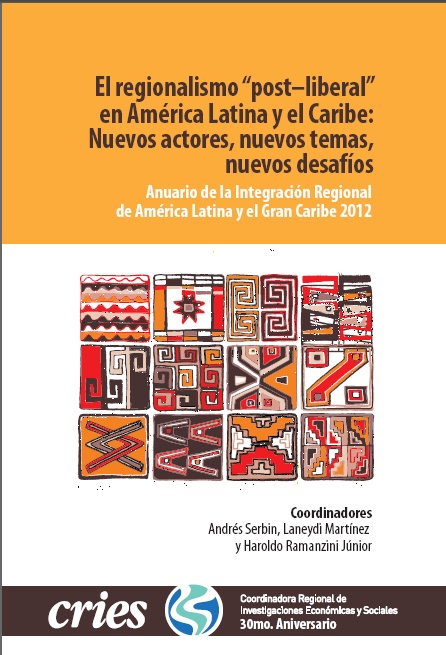 Anuario de la Integración Regional de América Latina y el Gran Caribe 2012