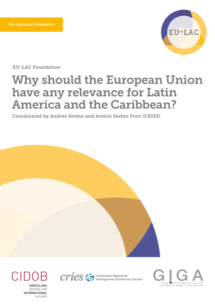 Nueva Publicación de EULAC: «¿Por qué la Unión Europea debería ser de relevancia para América Latina y el Caribe?»
