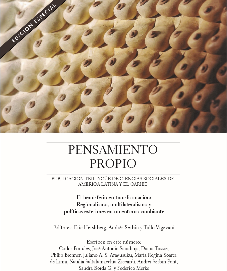 Martes 29 de julio, 18.30 horas – El hemisferio en transformación: regionalismo, multilateralismo y políticas exteriores en un entorno cambiante