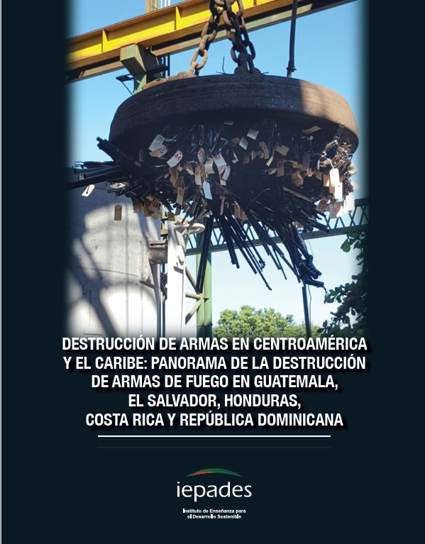 Destrucción de Armas en Centroamérica y El Caribe