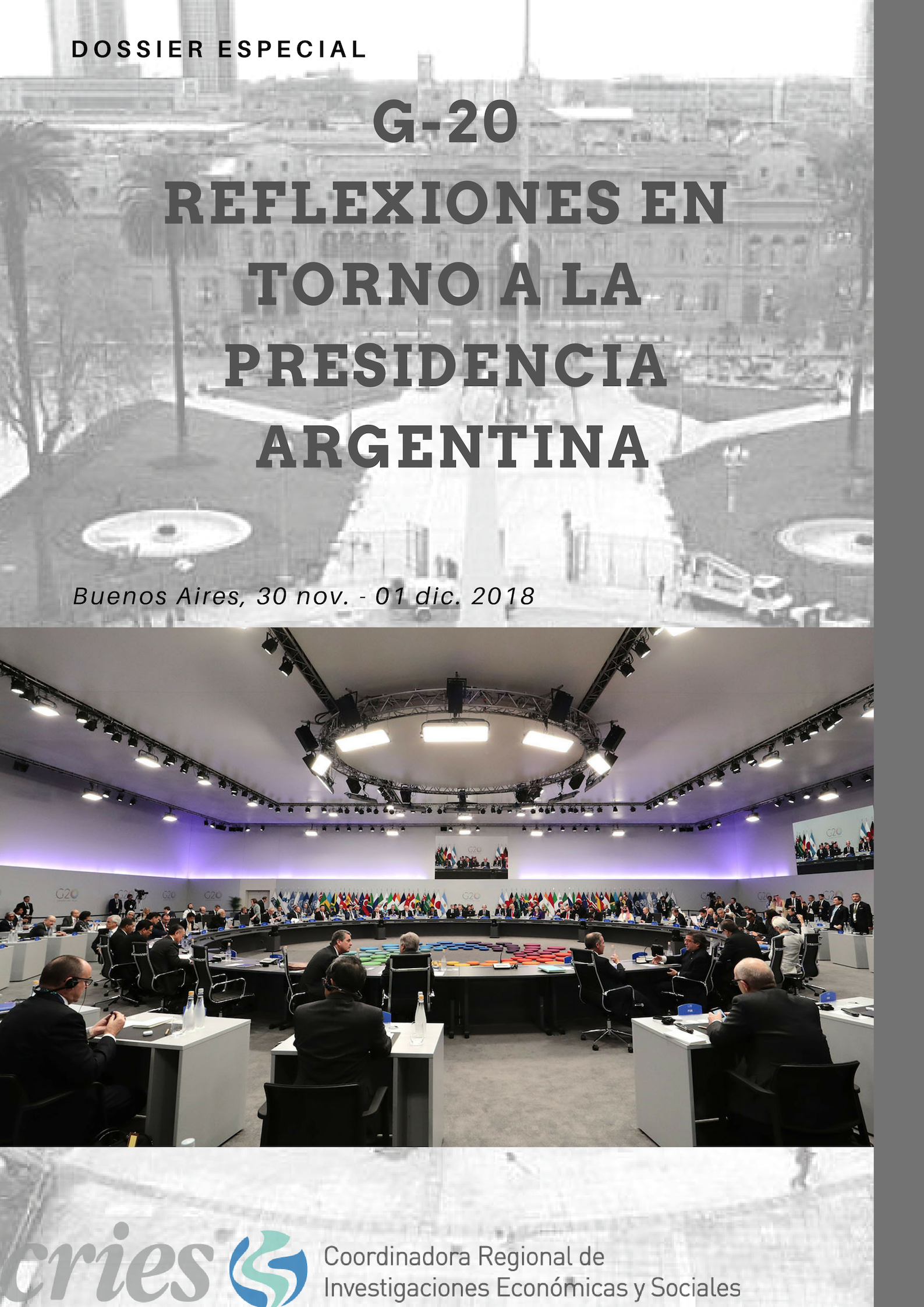 Dossier Especial: La presidencia Argentina del G-20