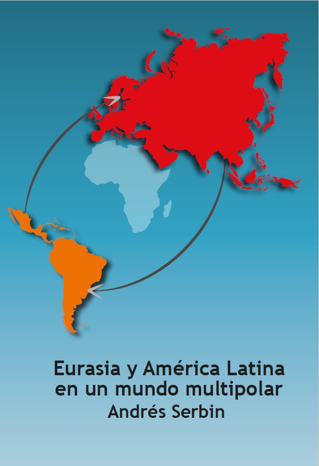 Presentación del libro Eurasia y América Latina en un mundo multipolar