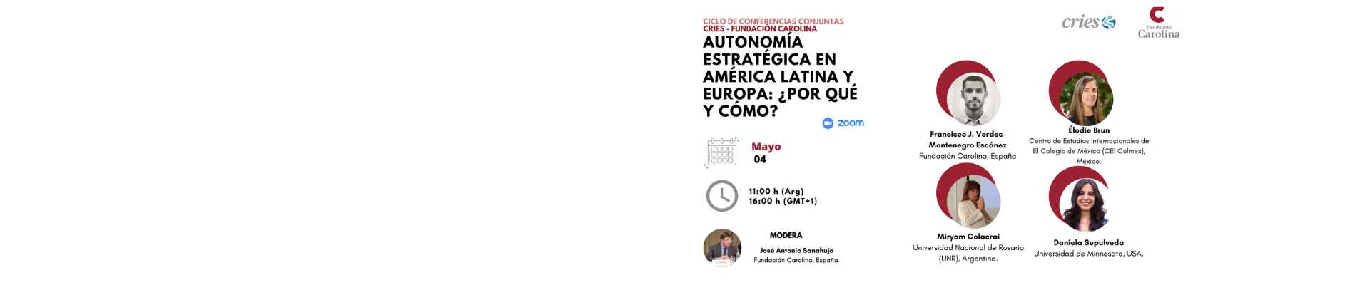 Ciclo de conferencias conjuntas (Fundación Carolina – CRIES): «Autonomía estratégica en América Latina y Europa: ¿Por qué y cómo?»